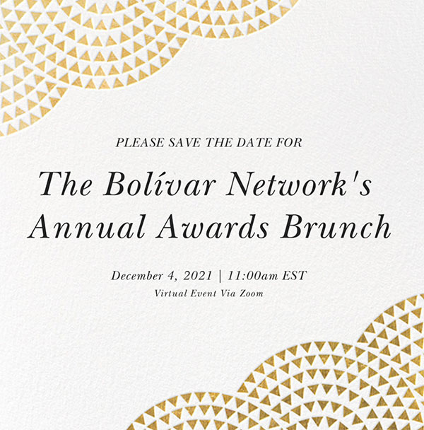 Bolivar Annual Awards Brunch occurring December 4, 2021 via Zoom