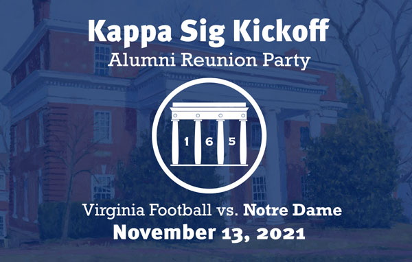 Kappa Sig's Alumni Reunion Party November 13, 2021