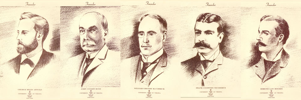 The five founders of Kappa Sigma: George Miles Arnold, John Covert Boyd, William Grigsby McCormick, Frank Courtney Nicodemus, and Edmond Law Rodgers